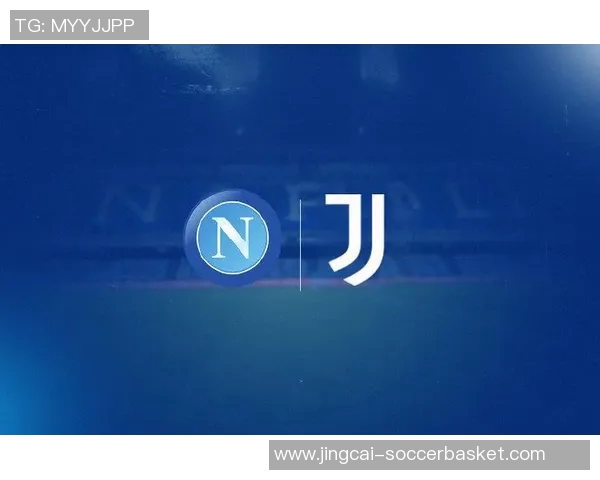 德甲激战：那不勒斯绝杀尤文图斯全场沸腾精彩回顾